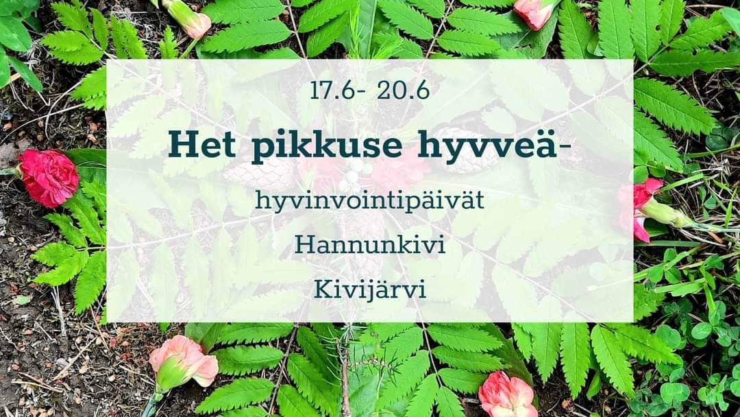 Kokonaisvaltaisen hyvinvoinnin tapahtuma Kivijärvellä